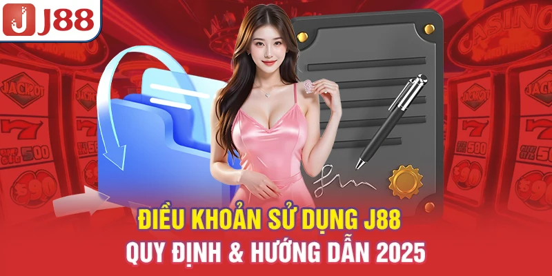 Điều Khoản Sử Dụng J88 - Quy Định & Hướng Dẫn 2026 5 Điều Khoản Sử Dụng J88 - Quy Định & Hướng Dẫn 2025